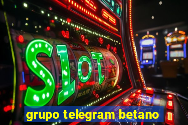 grupo telegram betano